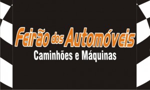 Feirão dos Automóveis Caminhões e Máquinas